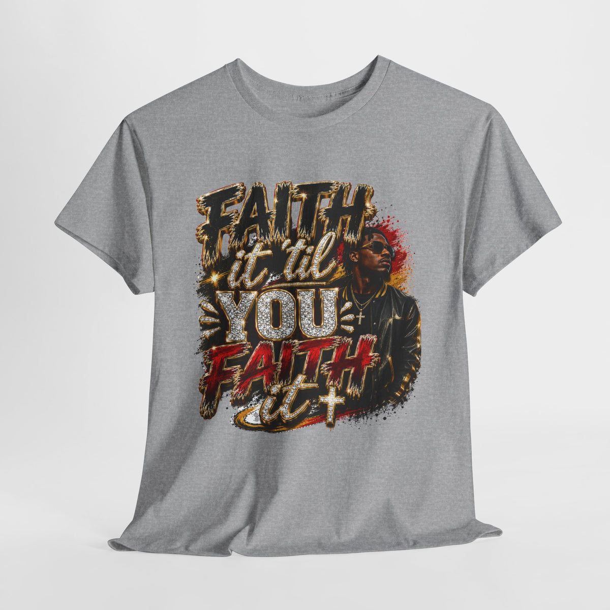 Faith It Til You Faith It #1 Unisex Heavy Cotton Tee