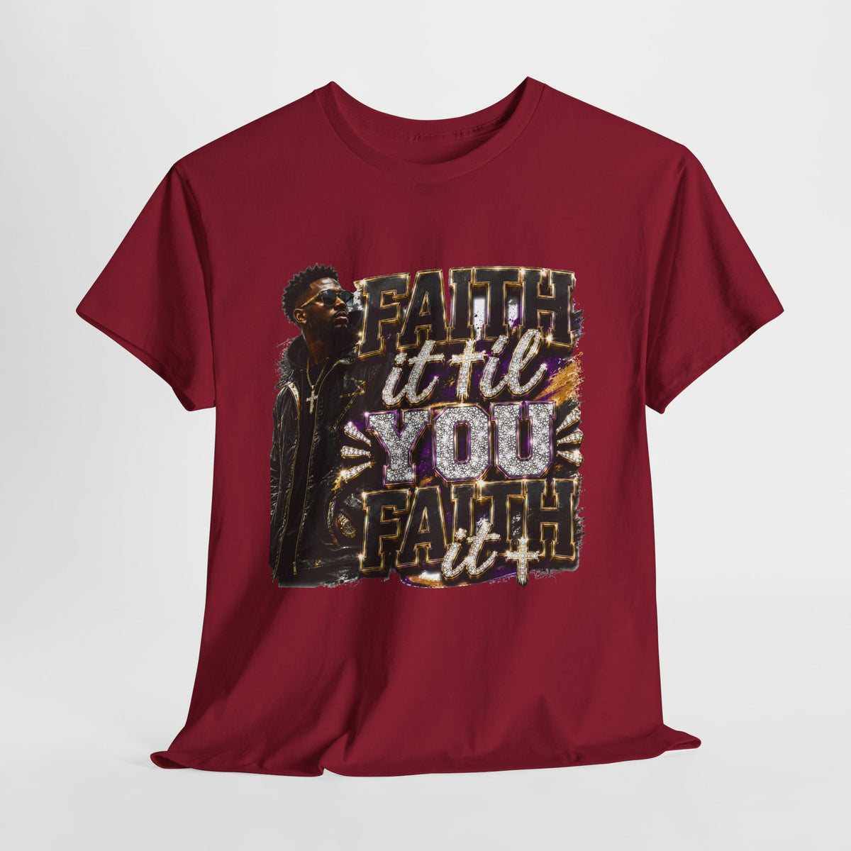 Faith It Til You Faith It #2 Unisex Heavy Cotton Tee