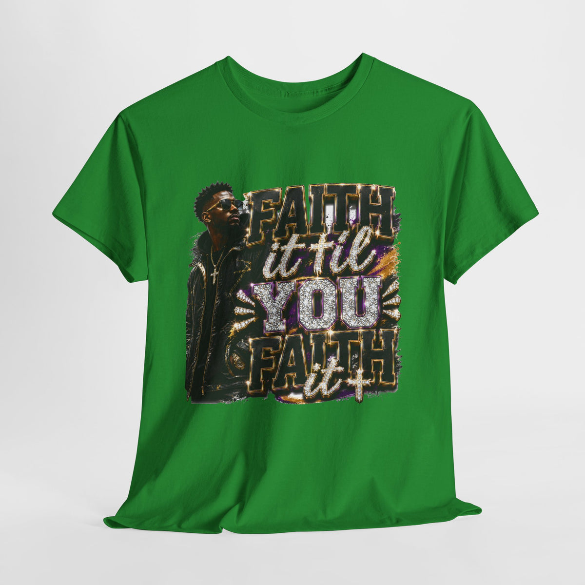 Faith It Til You Faith It #2 Unisex Heavy Cotton Tee